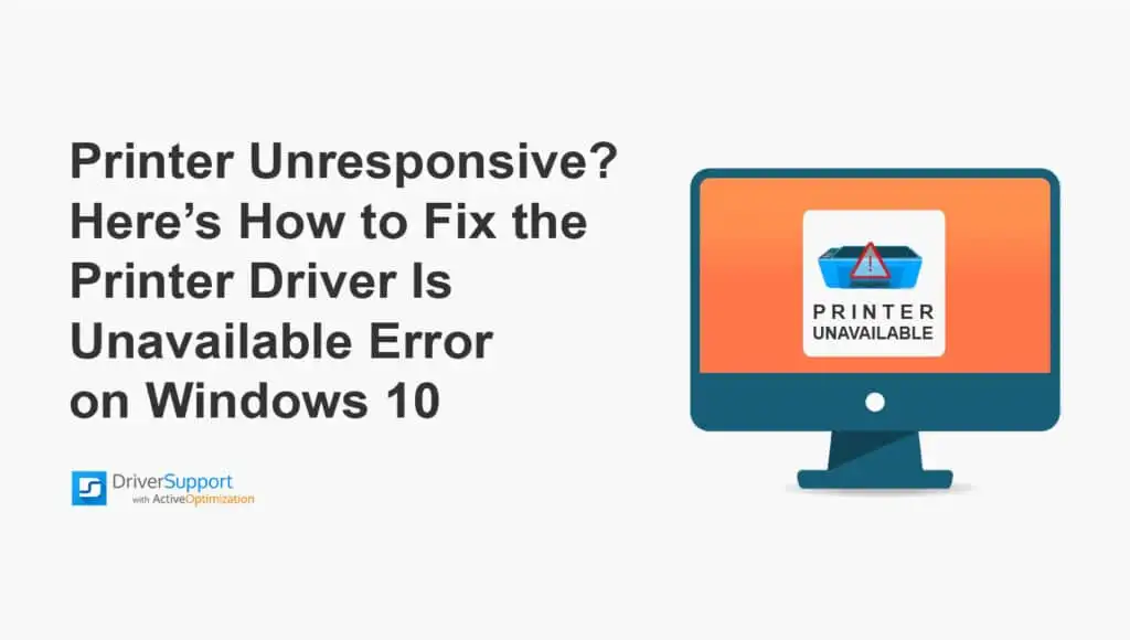 ¿La impresora no responde? Aquí se explica cómo solucionar el error del controlador de la impresora no disponible en Windows 10