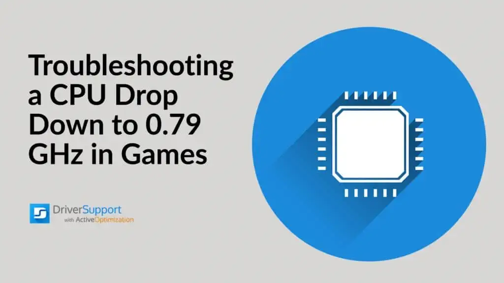 Memecahkan Masalah CPU Drop Down hingga 0,79 GHz di Game